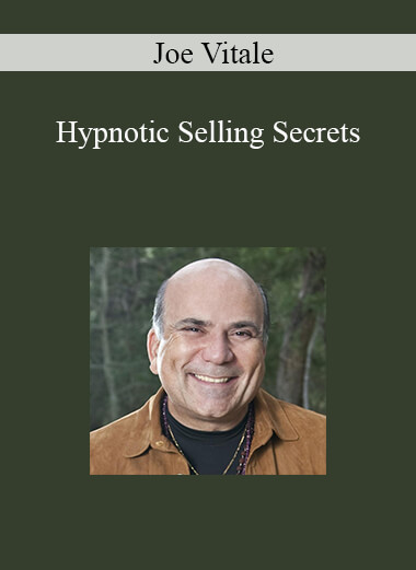 Joe Vitale - Hypnotic Selling Secrets