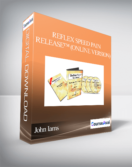 John Iams - Reflex Speed Pain Release™ (Online Version)