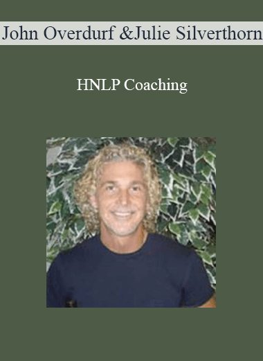 John Overdurf & Julie Silverthorn - HNLP Coaching