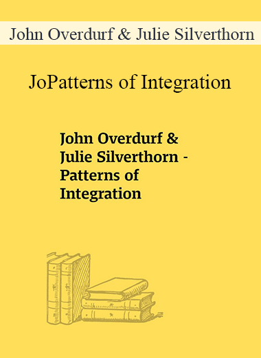 John Overdurf & Julie Silverthorn - Patterns of Integration