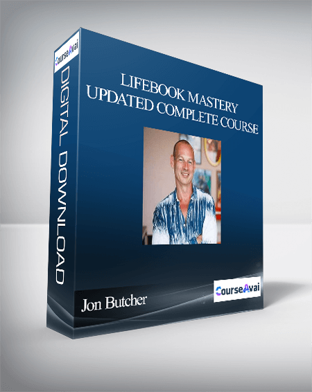 Jon Butcher - Lifebook Mastery Updated Complete Course