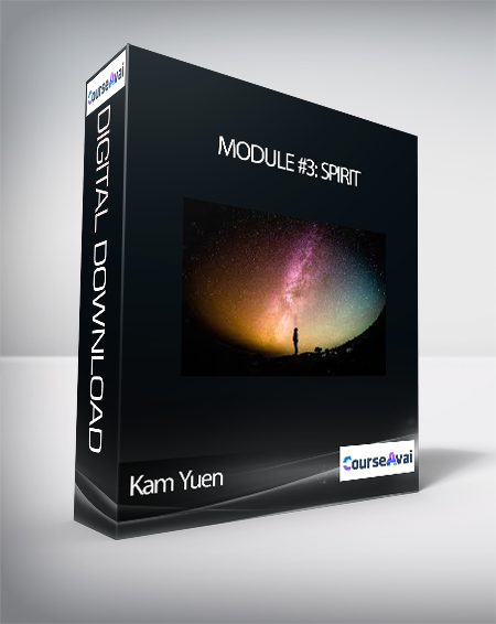 Kam Yuen - Module #3: Spirit