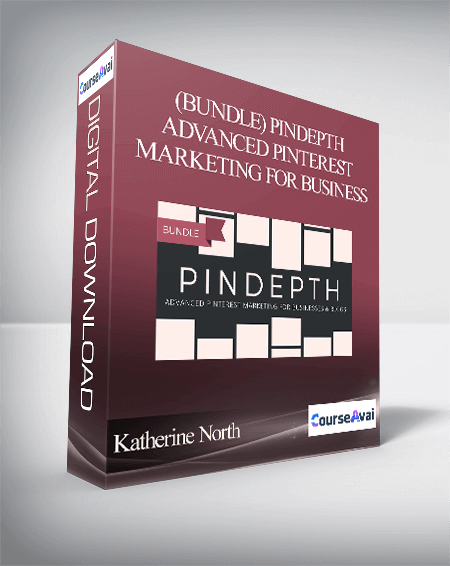 Kayla M. Butler - (Bundle) Pindepth Advanced Pinterest Marketing for Business