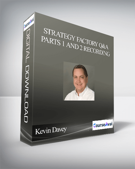 Kevin Davey – Strategy Factory Q&A Parts 1 and 2 Recording