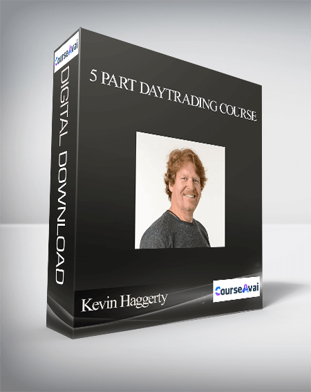 Kevin Haggerty – 5 Part Daytrading Course