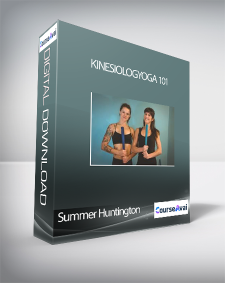 Summer Huntington - Kinesiologyoga 101