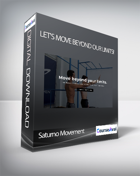 Saturno Movement - LET'S MOVE BEYOND OUR LIMITS!