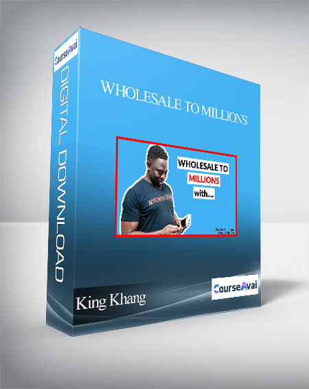 King Khang - Wholesale To Millions