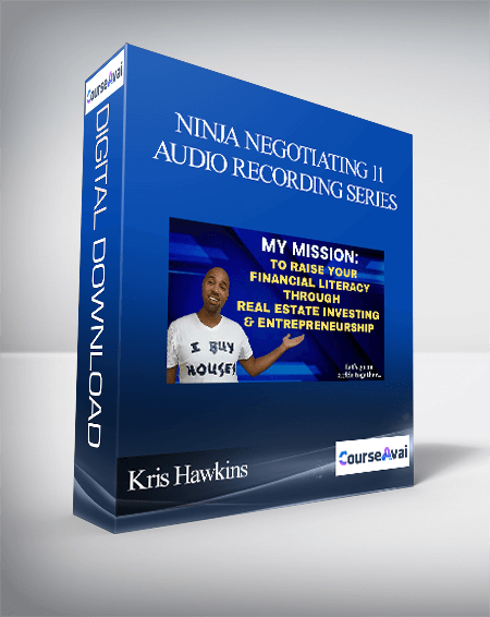 Kris Hawkins - Ninja Negotiating 11 Audio Recording Series
