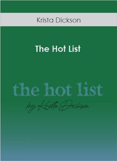 Krista Dickson - The Hot List