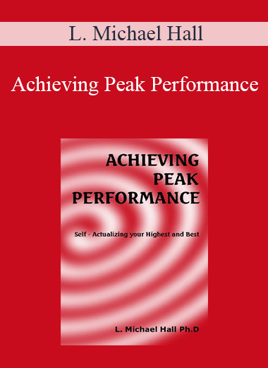 L. Michael Hall – Achieving Peak Performance
