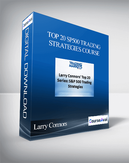 Larry Connors - Top 20 SP500 Trading Strategies Course