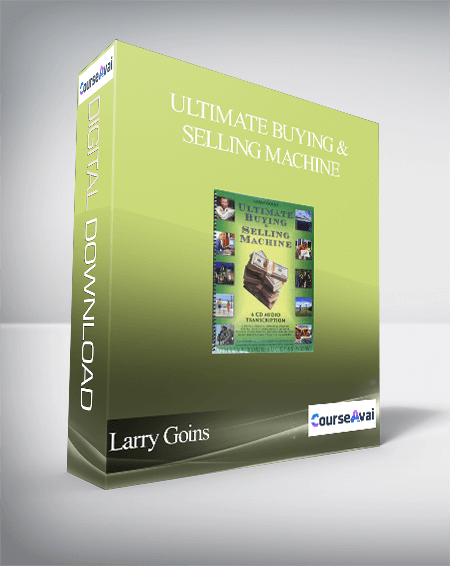 Larry Goins – Ultimate Buying & Selling Machine