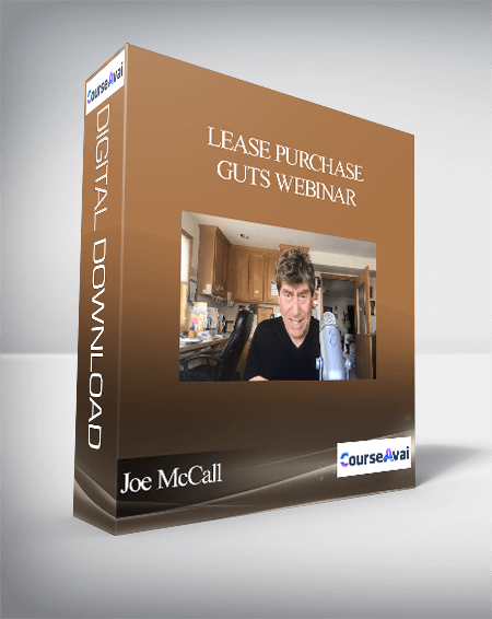 Lease Purchase GUTS Webinar - Joe McCall & Claude Diamond