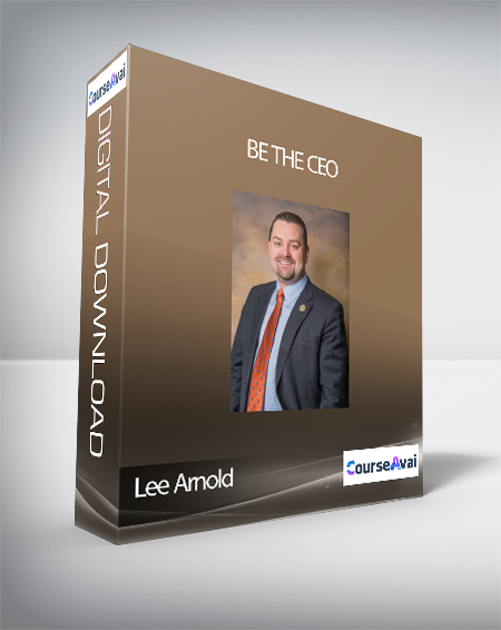 Lee Arnold - BE THE CEO