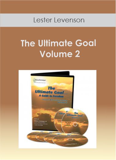 Lester Levenson - The Ultimate Goal Volume 2