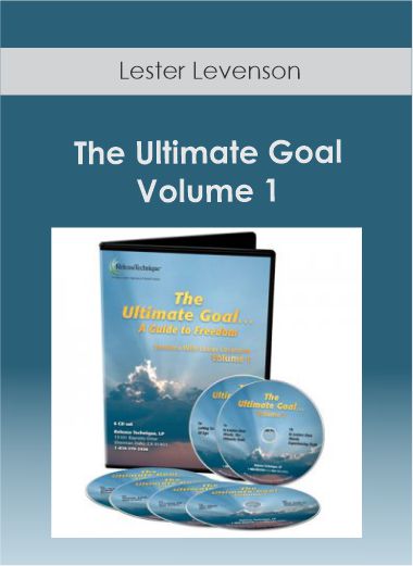 Lester Levenson - The Ultimate Goal Volume 1