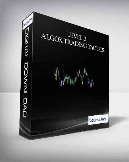 Level 3 – AlgoX Trading Tactics