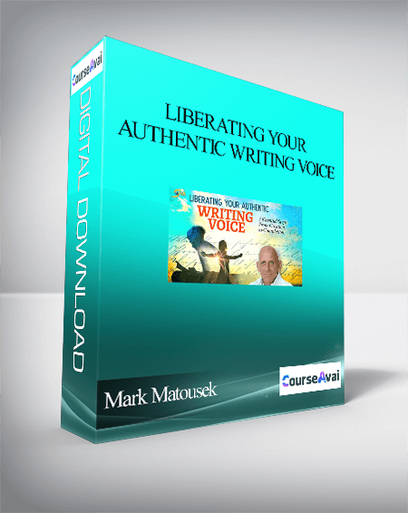Liberating Your Authentic Writing Voice With Mark Matousek