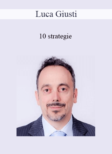Luca Giusti - 10 Strategie Meccaniche