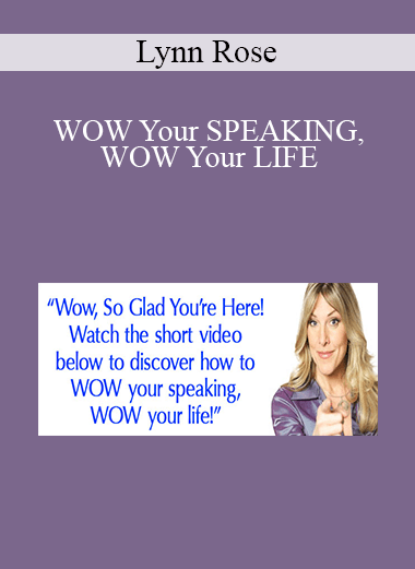 Lynn Rose – WOW Your SPEAKING