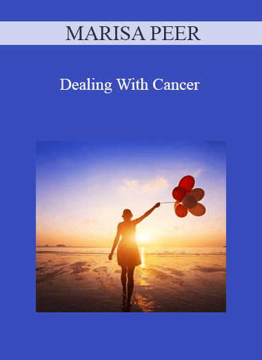 Marisa Peer - Dealing With Cancer