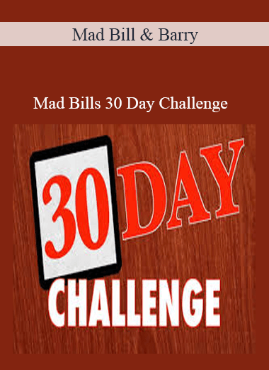 Mad Bill and Barry - Mad Bills 30 Day Challenge