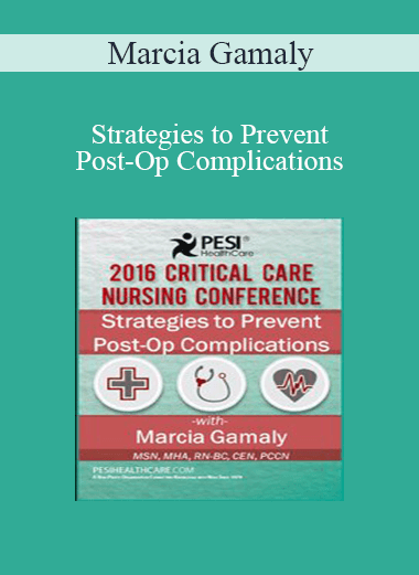 Marcia Gamaly - Strategies to Prevent Post-Op Complications