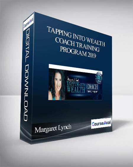 Margaret Lynch – Tapping Into Wealth Coach Training Program 2019