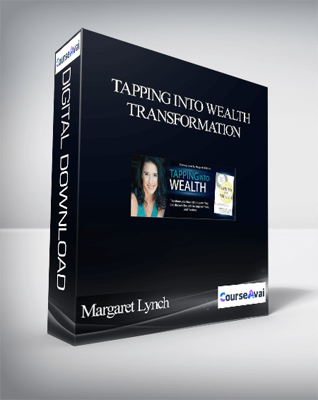 Margaret Lynch – Tapping Into Wealth Transformation