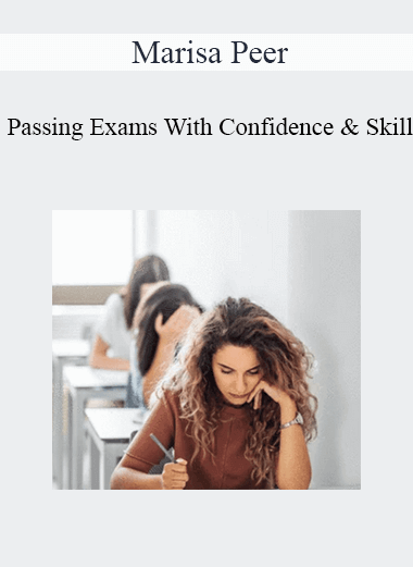 Marisa Peer - Passing Exams With Confidence And Skill