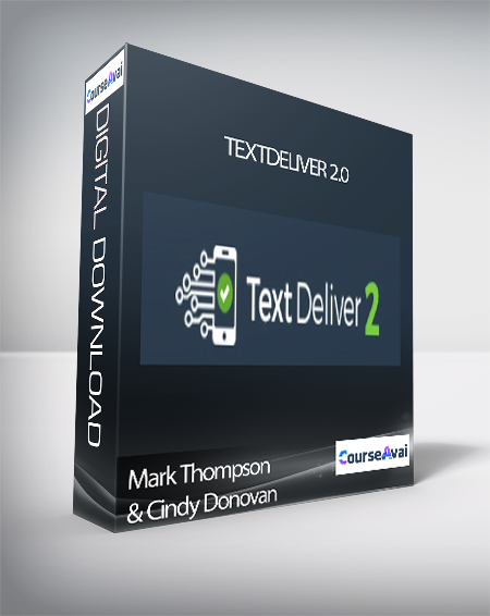 Mark Thompson & Cindy Donovan - TextDeliver 2.0