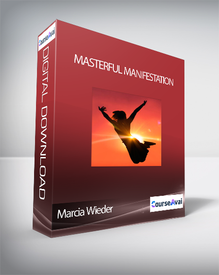 Masterful Manifestation with Marcia Wieder