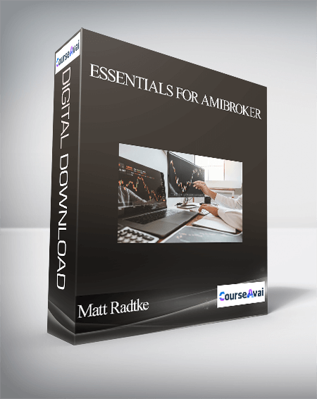 Matt Radtke - Essentials For Amibroker