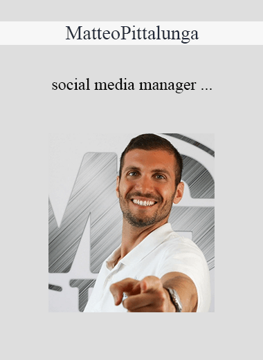Matteo Pittalunga - Social Media Manager