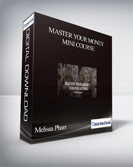 Melissa Pharr - Master Your Money Mini Course