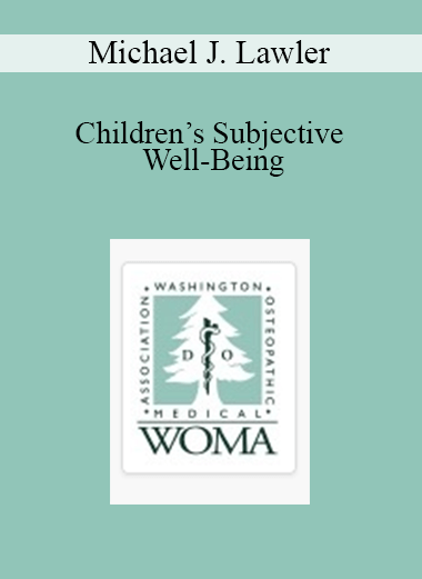 Michael J. Lawler - Children’s Subjective Well-Being
