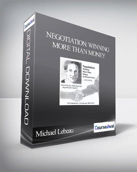 Michael Lebeau – Negotiation: winning more than money