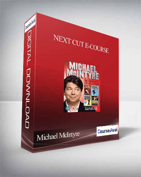 Michael McIntyre - Next Cut E-Course