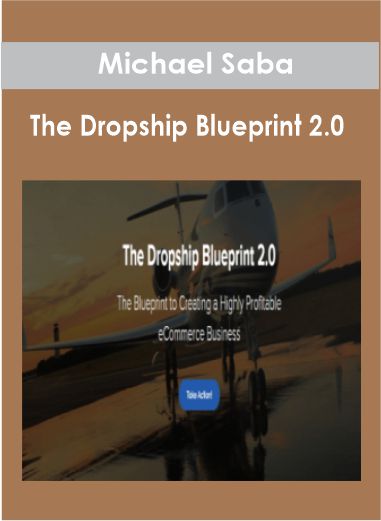 Michael Saba  - The Dropship Blueprint 2.0
