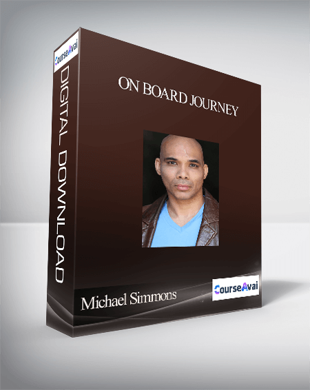 Michael Simmons - ON BOARD JOURNEY