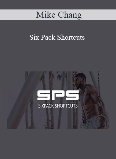 Mike Chang - Six Pack Shortcuts