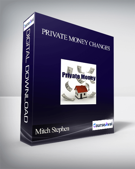 Mitch Stephen and Mike Powell - Private Money Changes