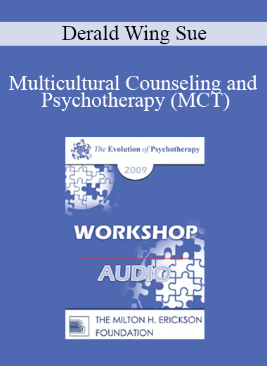 [Audio] EP09 Workshop 24 - Multicultural Counseling and Psychotherapy (MCT) - Derald Wing Sue