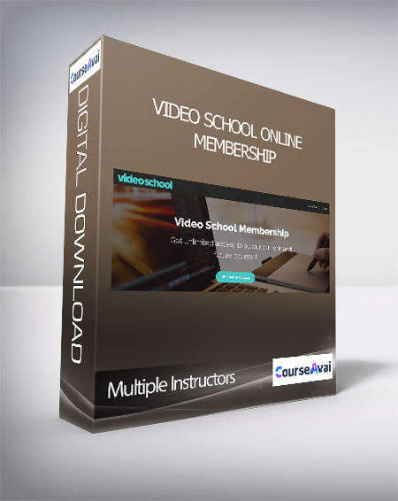 Multiple Instructors - Video School Online Membership