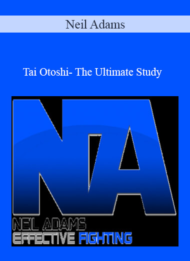 Neil Adams - Tai Otoshi- The Ultimate Study