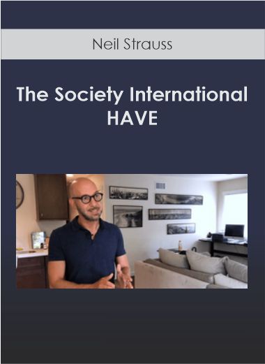 Neil Strauss - The Society International - HAVE