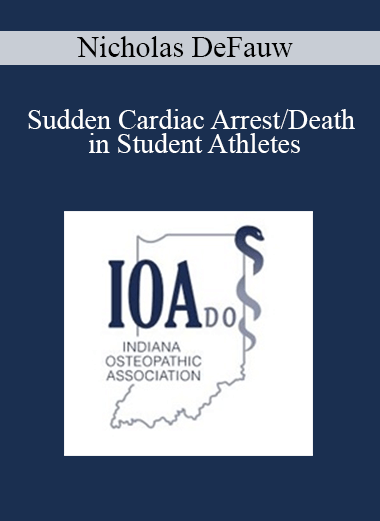 Nicholas DeFauw - Sudden Cardiac Arrest/Death in Student Athletes