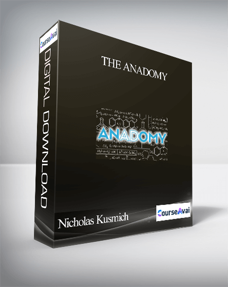 Nicholas Kusmich - The Anadomy