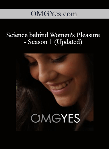 OMGYes.com - Science behind Women's Pleasure - Season 1 (Updated)